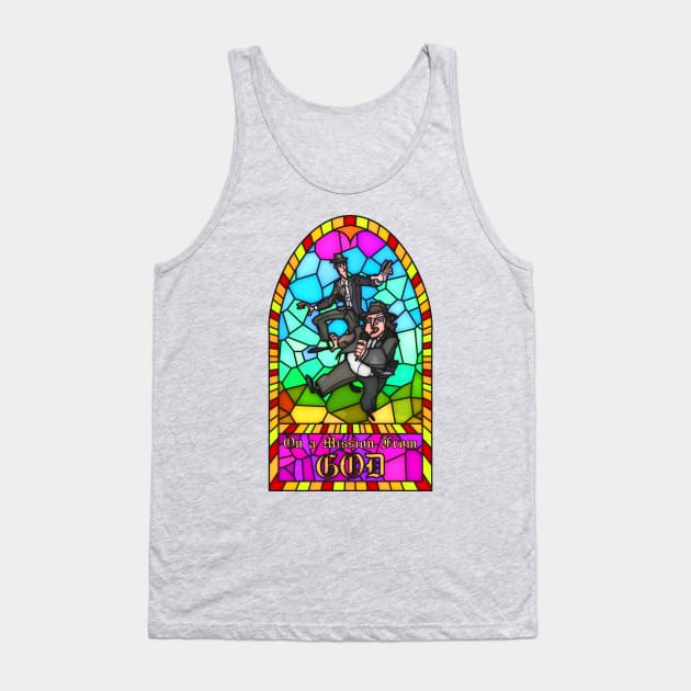 On a Mission From God Tank Top by vpdesign